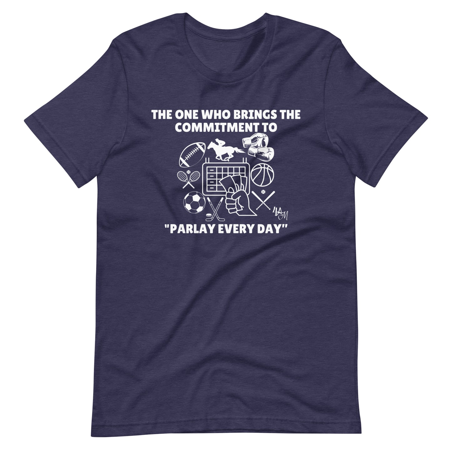 Sports Betting - Parlay Advocate | The One Who White Font | Unisex Staple T-Shirt Sizes S - 5XL | Bella + Canvas 3001