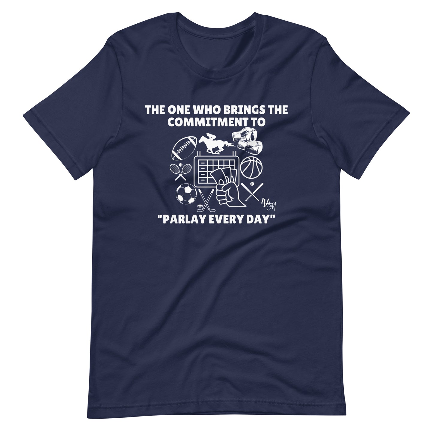 Sports Betting - Parlay Advocate | The One Who White Font | Unisex Staple T-Shirt Sizes S - 5XL | Bella + Canvas 3001